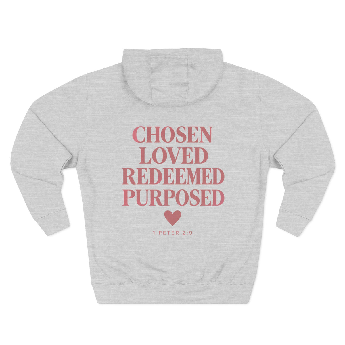 Chosen, Loved, Redeemed & Purposed Hoodie