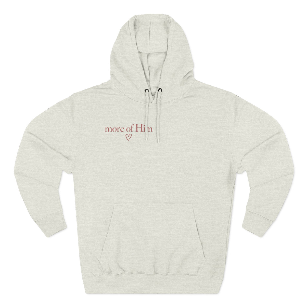 Less of Me, More of Him Hoodie