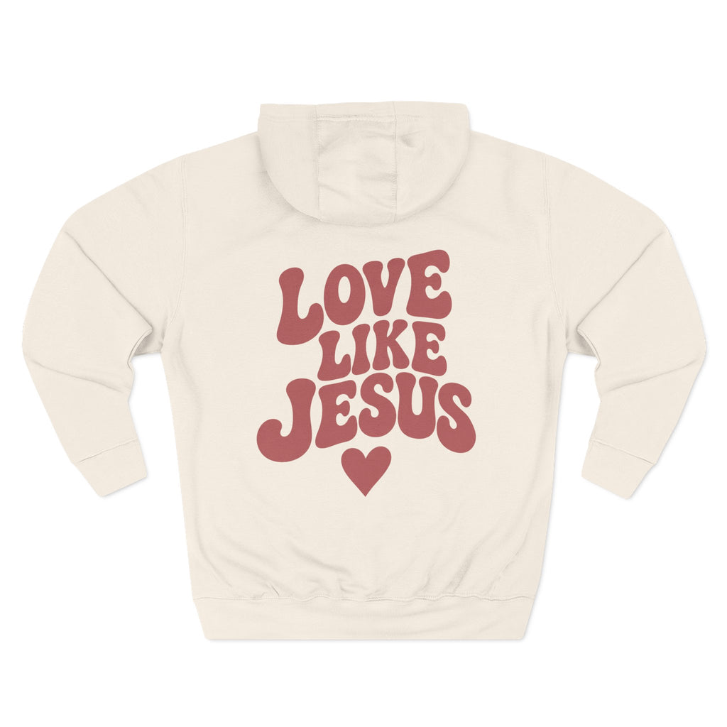 Love Like Jesus Hoodie